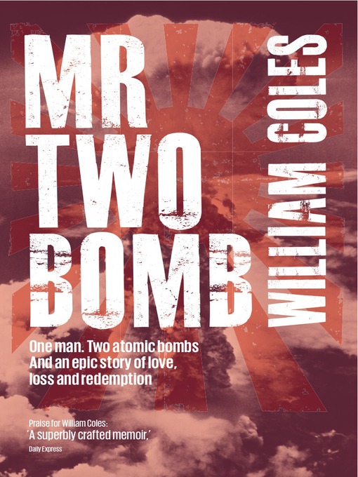 Title details for Mr Two Bomb by William Coles - Available